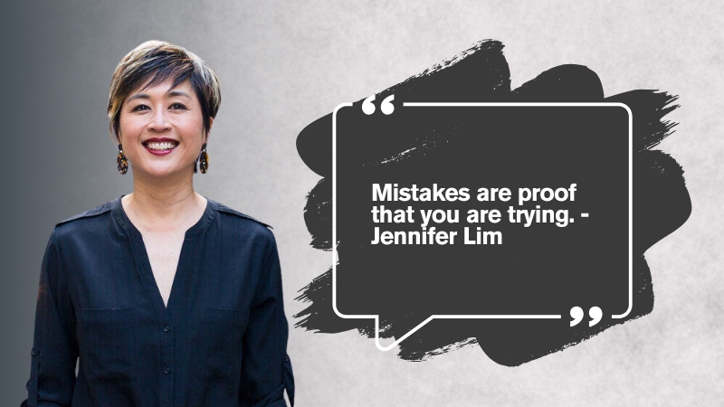 Jennifer Lim standing beside a quote about mistakes showing effort and learning